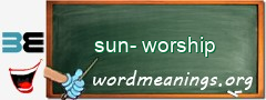 WordMeaning blackboard for sun-worship